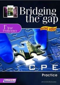 BRIDGING THE GAP 1ST YEAR PROFICIENCY WORKBOOK