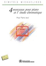 4 morceaux pour piano et l΄etude chromatique