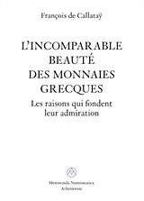 L’incomparable beauté des monnaies grecques