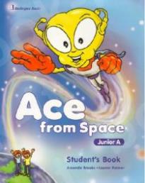 ACE FROM SPACE JUNIOR A TEACHER'S BOOK