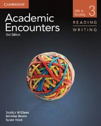 ACADEMIC ENCOUNTERS 3 STUDENT'S BOOK READING & WRITING 2ND ED
