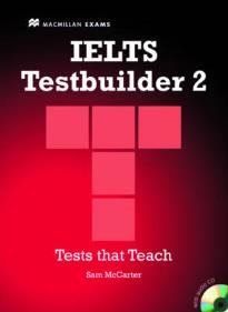 IELTS TESTBUILDER 2 STUDENT'S BOOK (+ AUDIO CD PACK)