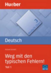 DEUTSCH UBEN 3:WEG MIT DEN TYPISCHEN FEHLERN! TEIL 1