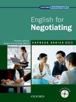 ENGLISH FOR NEGOTIATING (+ MULTI-ROM) (EXPRESS SERIES)