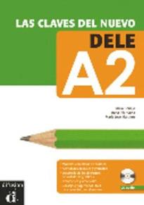 LAS CLAVES DEL NUEVO DELE A2 ALUMNO (+ CD)