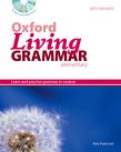 OXFORD LIVING GRAMMAR ELEMENTARY STUDENT'S BOOK (+ CD-ROM) W/A (+ PRINTABLE TESTS)