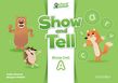 OXFORD SHOW AND TELL LITERACY BOOK A 2