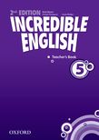 INCREDIBLE ENGLISH 5 TEACHER'S BOOK  2ND ED