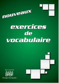 NOUVEAUX EXERCICES DE VOCABULAIRE