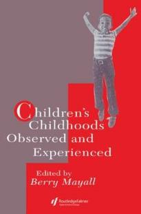 CHILDREN'S CHILDHOODS 1ST ED