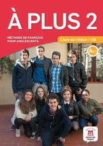 A PLUS 2 METHODE (+ AUDIO CD)