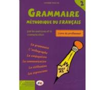 GRAMMAIRE METHODIQUE DU FRANCAIS 3 DELF B1 PROFESSEUR