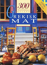 Grekisk mat: 300 traditionella recept