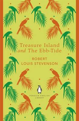 PENGUIN ENGLISH LIBRARY : TREASURE ISLAND AND EBB-TIDE Paperback B FORMAT