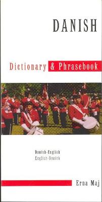 DANISH-ENGLISH & ENGLISH-DANISH DICTIONARY & PHRASEBOOK