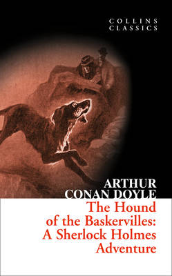 COLLINS CLASSICS : THE HOUND OF THE BASKERVILLES Paperback A FORMAT