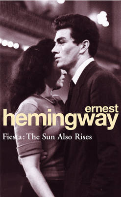 FIESTA: THE SUN ALSO RISES Paperback A FORMAT