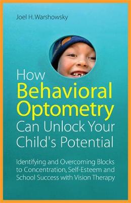 HOW BEHAVE OPTOMETRY CAN UNLOCK YOU  Paperback