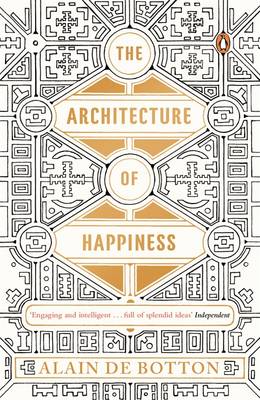 THE ARCHITECTURE OF HAPPINESS Paperback