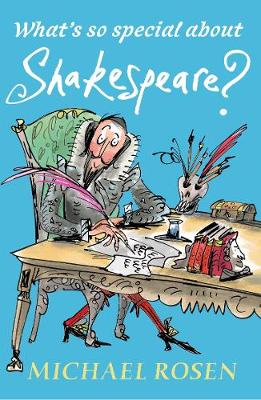 WHAT'S SO SPECIAL ABOUT SHAKESPEARE  Paperback