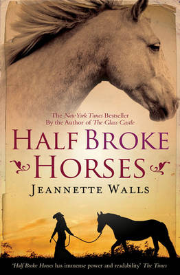 HALF BROKE HORSES Paperback B FORMAT