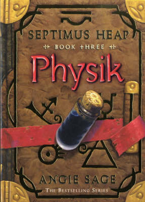 SEPTIMUS HEAP 3: PHYSIK Paperback B FORMAT