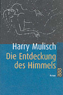 DIE ENTNDECKUNG DES HIMMELS  TASCHENBUCH