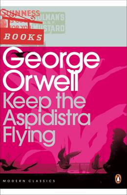 PENGUIN MODERN CLASSICS : KEEP THE ASPIDISTRA FLYING  Paperback B