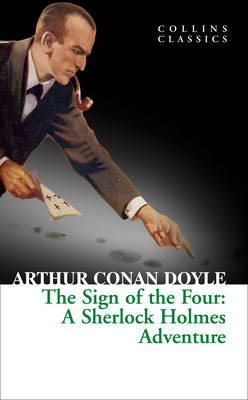 COLLINS CLASSICS : SIGN OF THE FOUR  Paperback