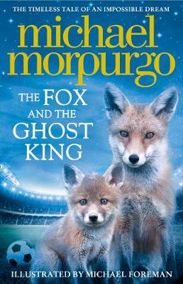 THE FOX AND THE GHOST KING  Paperback