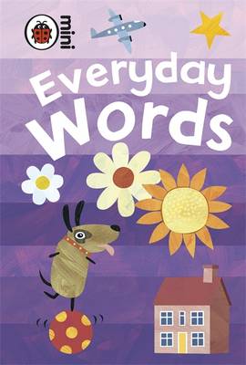 EARLY LEARNING : EVERYDAY WORDS LADYBIRD MINIS HC A FORMAT