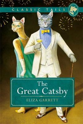 THE GREAT GATSBY : BEAUTIFUL ILLUSTRATED CLASSICS , AS TOLD BY THE FINEST BREEDS! HC