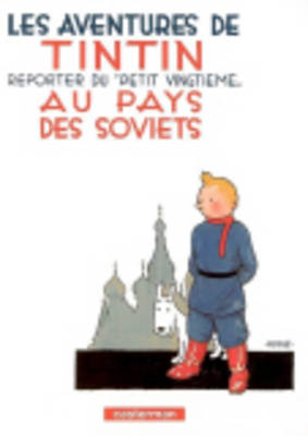 Les Aventures De Tintin 1: Au pays des Soviets