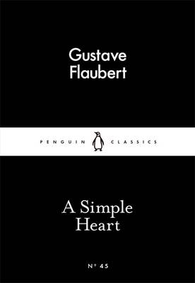 LITTLE BLACK CLASSICS : A SIMPLE HEART Paperback