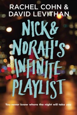 NICK AND NORAH'S INFINITE PLAYLIST Paperback