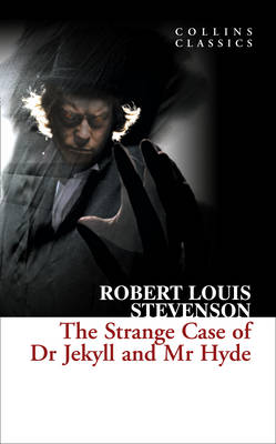 COLLINS CLASSICS : THE STRANGE CASE OF DR JEKYLL AND MR HYDE Paperback A FORMAT