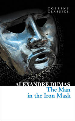 COLLINS CLASSICS : THE MAN IN THE IRON MASK Paperback A FORMAT