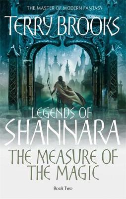 LEGENDS OF SHANNARA 2: THE MEASURE OF MAGIC Paperback