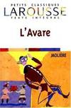 CLASSIQUES LAROUSSE: : L'AVARE (TEXTE INTEGRAL) POCHE