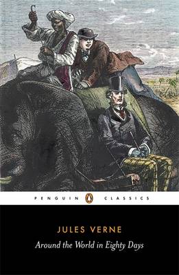 PENGUIN CLASSICS : AROUND THE WORLD IN EIGHTY DAYS Paperback B FORMAT