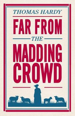 ALMA CLASSICS : FAR FROM THE MADDING CROWD  Paperback