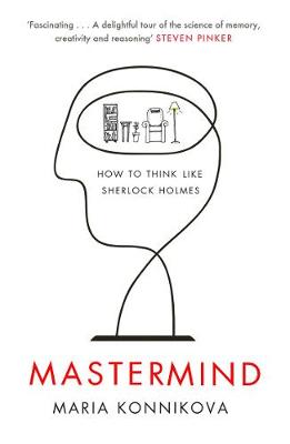 MASTERMIND: HOW TO THINK LIKE SHERLOCK HOLMES Paperback