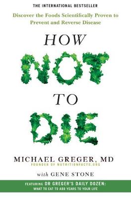 HOW NOT TO DIE  Paperback