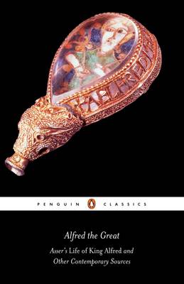 PENGUIN CLASSICS : ALFRED THE GREAT Paperback B FORMAT