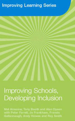 IMPROVING SCHOOLS, DEVELOPING INCLUSION Paperback