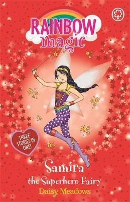 RAINBOW MAGIC: SAMIRA THE SUPERHERO FAIRY Paperback