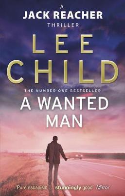 A JACK REACHER THRILLER 17: A WANTED MAN Paperback