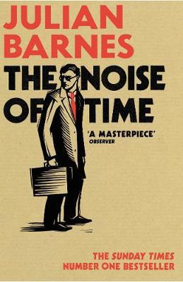THE NOISE OF TIME  Paperback