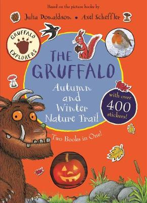 THE GRUFFALO AUTUMN AND WINTER NATURE TRAIL Paperback