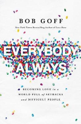 EVERYBODY, ALWAYS Paperback